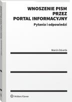 Okładka książki Wnoszenie pism przez portal informacyjny w pytaniach i odpowiedziach