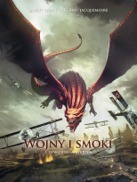 Okładka książki Wojny i smoki. Dywizjon Lafayette'a. Tom 2