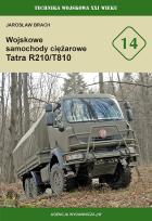 Okładka książki Wojskowe samochody ciężarowe Tatra R210/T810 (TWXXI w 14)