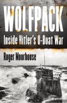 Okładka książki Wolfpack. Inside Hitler's U-Boat War