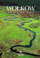 Okładka książki Wołkow. Podlasie. Supraśl. Puszcza wyd. 2