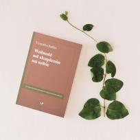 Okładka książki Wolność od skupienia na sobie