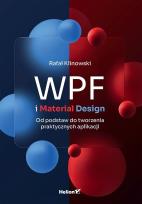Okładka książki WPF i Material Design. Od podstaw do tworzenia praktycznych aplikacji wyd. 2
