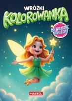 Okładka książki Wróżki. Kolorowanka z naklejkami metalicznymi