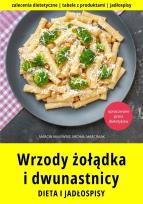 Okładka książki Wrzody żołądka i dwunastnicy. Dieta i jadłospisy
