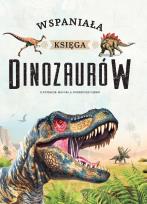 Okładka książki Wspaniała księga dinozaurów