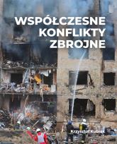Okładka książki Współczesne konflikty zbrojne