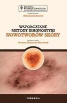 Okładka książki Współczesne metody diagnostyki nowotworów skóry
