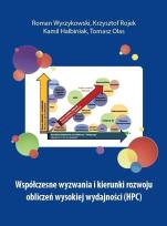 Okładka książki Współczesne wyzwania i kierunki rozwoju obliczeń wysokiej wydajności (HPC)