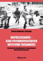 Okładka książki Współczesność - czas psychospołecznych kryzysów tożsamości