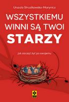 Okładka książki Wszystkiemu winni są twoi starzy
