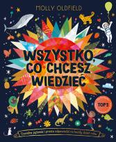 Okładka książki Wszystko, co chcesz wiedzieć. Genialne pytania i proste odpowiedzi na każdy dzień roku