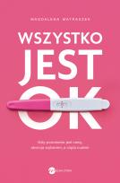 Okładka książki Wszystko jest OK
