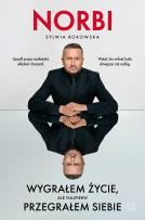 Okładka książki Wygrałem życie, ale najpierw przegrałem siebie