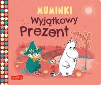 Okładka książki Wyjątkowy prezent. Muminki. Książeczki kartonowe. Muminki. Książeczki kartonowe