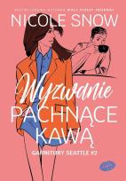 Okładka książki Wyzwanie pachnące kawą. Garnitury Seattle. Tom 2