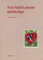 Okładka książki Yves Saint Laurent and his dogs