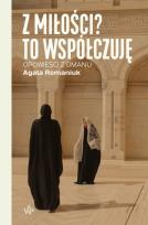 Okładka książki Z miłości? To współczuję w.3
