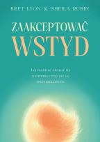 Okładka książki Zaakceptować wstyd
