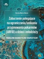 Okładka książki Zaburzenie polegające na ograniczaniu/unikaniu...