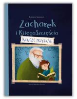 Okładka książki Zacharek i Księga Szczęścia. Klucze przyjaźni