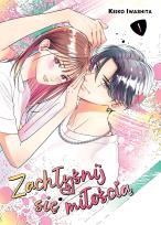Okładka książki Zachłyśnij się miłością. Tom 1