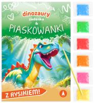 Okładka książki Zadanka & piaskowanki. Dinozaury