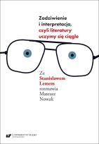 Okładka książki Zadziwienie i interpretacja, czyli literatury...