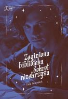 Okładka książki Zaginiona biblioteka. Sekret różokrzyża