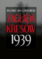 Okładka książki Zagłada Kresów 1939 wyd. 2