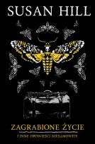 Okładka książki Zagrabione życie i inne opowieści niesamowite