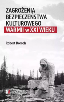 Okładka książki Zagrożenia bezpoeczeństwa kulturowego Warmii w XXI