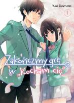 Okładka książki Zakończmy grę w 'Kocham cię'. Tom 1