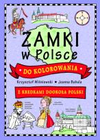 Okładka książki Zamki w Polsce do kolorowania - z kredkami