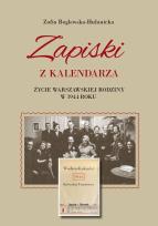 Okładka książki Zapiski z kalendarza. Życie warszawskiej rodziny..