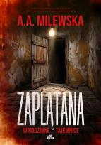 Okładka książki Zaplątana w rodzinne tajemnice