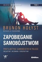 Okładka książki Zapobieganie samobójstwom T.5 Profilaktyka...