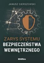 Okładka książki Zarys systemu bezpieczeństwa wewnętrznego