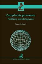 Okładka książki Zarządzanie procesowe. Problemy metodologiczne