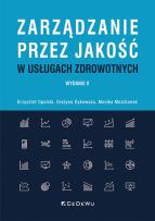 Okładka książki Zarządzanie przez jakość w usługach zdrowotnych