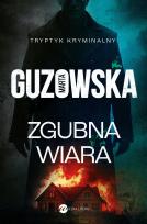 Okładka książki Zgubna wiara