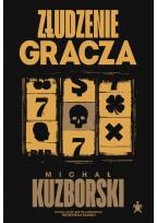 Okładka książki Złudzenie gracza