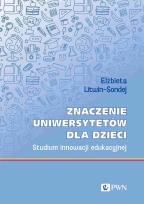 Okładka książki Znaczenie uniwersytetów dla dzieci