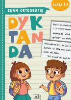 Okładka książki Znam ortografię. Dyktanda Klasa 1-3
