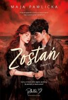 Okładka książki Zostań. Złamani. Tom 1