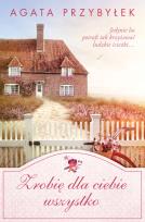 Okładka książki Zrobię dla Ciebie wszystko