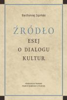Okładka książki Źródło Esej o dialogu kultur