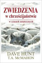 Okładka książki Zwiedzenia w chrześcijaństwie w czasach ostatecznych