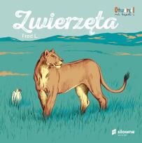 Okładka książki Zwierzęta. Otwarci na świat