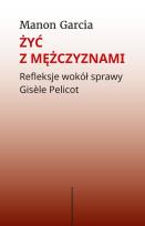 Okładka książki Żyć z mężczyznami.